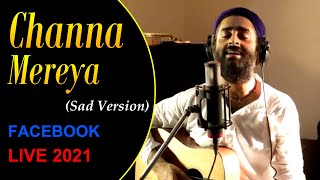 Channa Mereya unplugged with Lyrics  Arijit Singh [upl. by Kopp194]