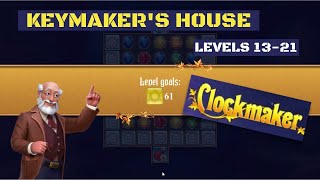 How to play Clockmaker Keymakers House levels 1321 [upl. by Eppes]