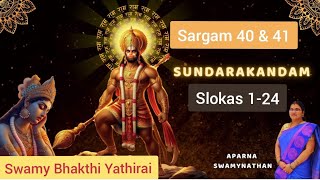 Sundara Kandam  Sargam 40 amp 41  Aparna Swamynathan  Swamy Bhakthi Yathirai SBYPS [upl. by Garvin]