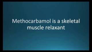 How to pronounce methocarbamol Robaxin Memorizing Pharmacology Flashcard [upl. by Elohcin538]