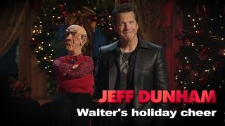 quotWalters holiday cheerquot  Jeff Dunhams Very Special Christmas Special  JEFF DUNHAM [upl. by Nodarse139]