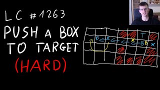 Hard Leetcode problem Move A Box To Target Location with implementation [upl. by Anairad747]