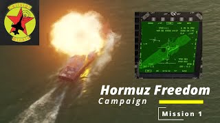 Hormuz Freedom Campaign by SorelRo Mission 1 AntiShip Strike DCS World [upl. by Lunt]