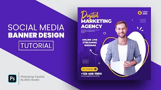 Digital Marketing Agency Social Media Post and Square Flyer Design  Photoshop Tutorial [upl. by Spenser827]