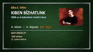 KIBEN BÍZHATUNK II  3 52 Naplórészlet │Ellen G White [upl. by Corina]