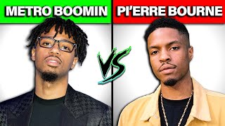 PRODUCER BATTLE  METRO BOOMIN VS PIERRE BOURNE [upl. by Okomom221]