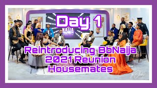 Bbnaija Reunion 2021 Day 1  Highlights Of Big Brother Naija Reunion Housemates  Then Versus Now [upl. by Nnylidnarb]