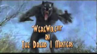 DreadEyeMasters Werewolf Song Crime Trinidad Curfew Gang State Rock Music Lyrics Halloween 2012 [upl. by Moule]