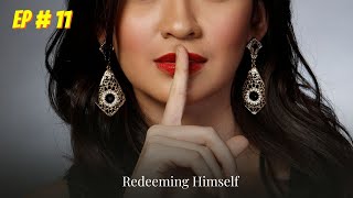 Redeeming Himself Last Episode  11 Audio book  Audiobooks [upl. by Savanna]