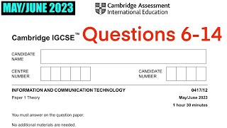 ICT iGCSE theory paper 1 walkthrough 041712 MayJune 2023 Questions 614 revision under 35min [upl. by Nivek]