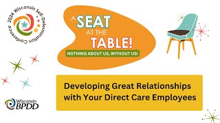 2024 SD Conference Developing Great Relationships with Your Direct Care Employees [upl. by Erdne53]