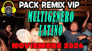 multigenero latino pack remix para dj noviembre 2024 [upl. by Madonna]