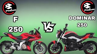 Bajaj pulsar F 250 VS Bajaj pulsar Dominar 250 bike comparison 🏍️🏍️🏍️ [upl. by Ayekam]