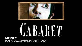 Money  Cabaret  Piano AccompanimentRehearsal Track [upl. by Prosperus431]