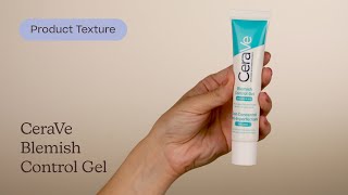 CeraVe Blemish Control Gel Texture  Care to Beauty [upl. by Victoria]