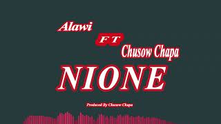 Alawi  Ft chusow chapa Nione  official music Audio [upl. by Elwina]