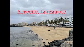 Lovely walk in Arrecife Lanzarote Canary Islands from Avenida Olof Palme to Playa del Reducto [upl. by Atikan]