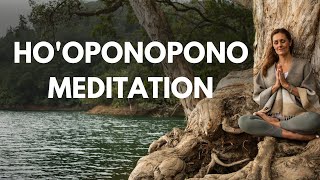 Hooponopono Meditation for Deep Healing [upl. by Linnea231]