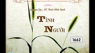 Tình Người  HT Thích Nhất Hạnh [upl. by Meehyrb59]