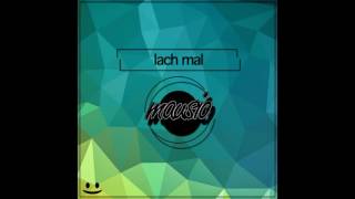 MAUSIO  Lach Mal [upl. by Arolf561]