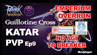 Ragnarok Origin Global  Guillotine Cross Katar PVP ep9 Emperium Overrun [upl. by Griswold884]