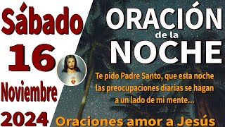 oración de la noche de hoy Sábado 16 de noviembre de 2024  Jeremías 15 [upl. by Siderf]