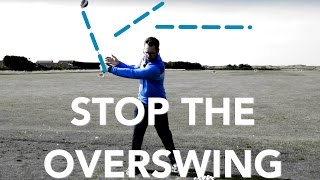 HOW TO STOP THE OVERSWING IN GOLF [upl. by Ros]