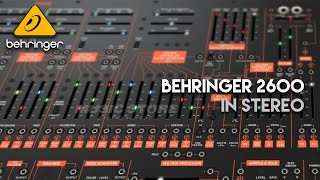 The Behringer 2600 in stereo [upl. by Eiffe147]