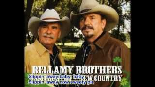 Bellamy Brothers  Slippin Away with lyrics [upl. by Enitsyrhc267]