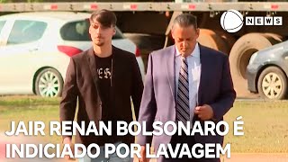 Jair Renan Bolsonaro é indiciado por lavagem de dinheiro e outros dois crimes [upl. by Earized]