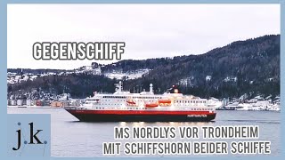 Schiffshorn MS Nordlys amp MS Polarlys vor Trondheim [upl. by Constantine]