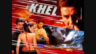 Chori Chori Mere Dil Ko  Khel 2003 Full Song [upl. by Ygiaf619]