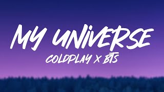 Coldplay X BTS  My Universe Lyrics [upl. by Jeaz279]