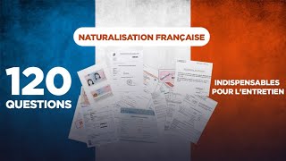 Naturalisation française  120 questions indispensables pour lentretien [upl. by Brandi]