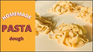 Homemade Pasta Dough Recipe  Easy amp Simple to make [upl. by Alomeda441]