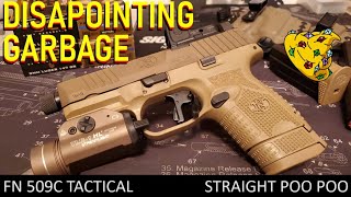 The FN 509C TACTICAL is so DISAPPOINTING [upl. by Chip656]