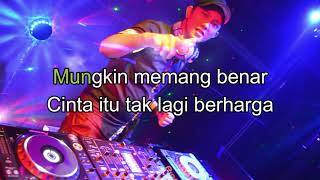 KEKASIH BAYANGAN  CAKRA KHAN KARAOKE  LIRIK REMIX BREAKBEAT [upl. by Heda]