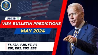 May 2024 Visa Bulletin Predictions USCIS Priority Date Movement [upl. by Thor]