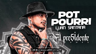 Romeu  Pot Pourri Luan Santana Junho 2023 Música Nova Romeuelpresidente [upl. by Mrots]