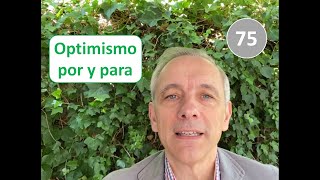 Optimismo por y para [upl. by Attemaj]