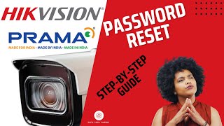 Hikvision Password Reset Made EASY  PRAMA  hindi [upl. by Martyn]