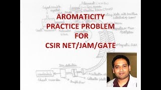 Part 3 Aromaticity Practice Problems for CSIR NETGATEJAM [upl. by Nowahs68]