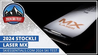 2024 Stockli Laser MX  SkiEssentials com Ski Test [upl. by Ahsiyt]