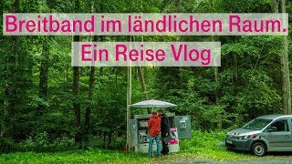 Breitband im ländlichen Raum Ein Reise Vlog [upl. by Corel231]