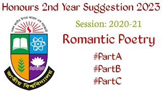 Romantic Poetry Suggestion 2023 Session 202021 Honours 2nd Year Suggestion 2023 [upl. by Ilojne]