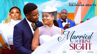 MARRIED AT FIRST SIGHTD MOVIEWOLE OJO UJU OKOLI GEORGINA IBEH 2024 LATEST NIGERIAN NOLLYWOOD MOVIE [upl. by Yank]