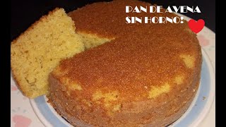 PANPASTEL DE AVENA EN SARTÉN ECONOMICO FACILITO PANQUEQUE [upl. by Nuawaj540]