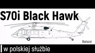 S70i Black Hawk  w polskiej służbie [upl. by Hamnet]