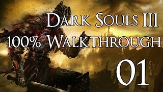 Dark Souls 3  Walkthrough Part 1 Cemetery of Ash amp Firelink Shrine [upl. by Annawd]