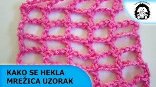 Kako se hekla mrežica uzorak  PletenjeNet  Pletenje Heklanje vuna [upl. by Suisyola]